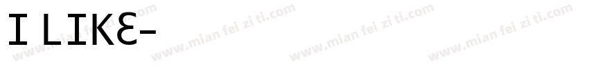 I like字体转换